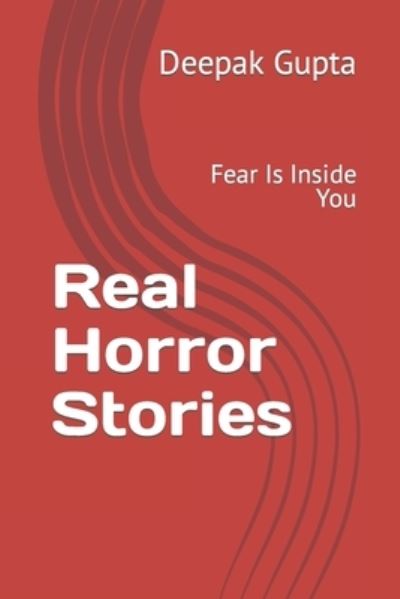 Cover for Deepak Gupta · Real Horror Stories (Taschenbuch) (2017)