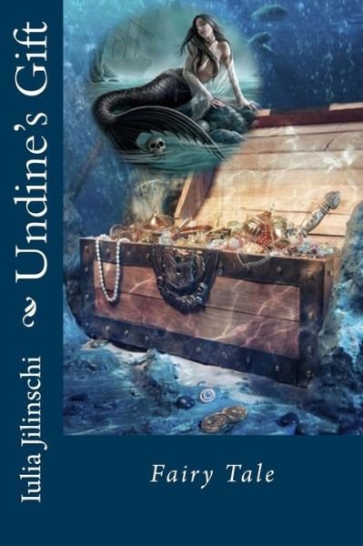 Cover for Iulia Jilinschi · Undine's Gift (Paperback Book) (2017)