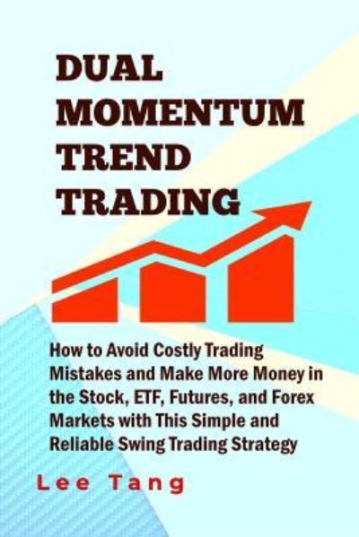 Cover for Lee Tang · Dual Momentum Trend Trading (Paperback Book) (2017)