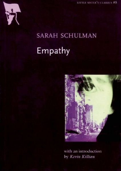 Cover for Sarah Schulman · Empathy - Little Sister's Classics (Paperback Book) [New edition] (2006)