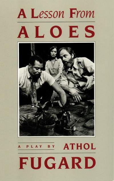Cover for Athol Fugard · A Lesson from Aloes (Pocketbok) [First edition] (1993)