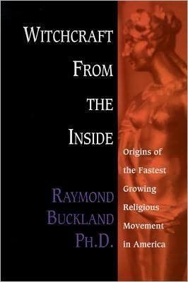 Cover for Raymond Buckland · Witchcraft from the inside - origins of the fastest growing movement in ame (Bog) (2002)