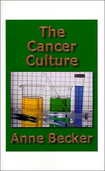 Cover for Anne Becker · The Cancer Culture (Paperback Book) (1992)