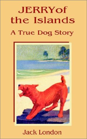 Cover for Jack London · Jerry of the Islands: A True Dog Story (Paperback Bog) (2002)