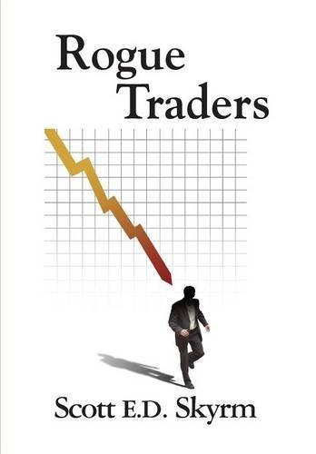 Cover for Scott E D Skyrm · Rogue Traders (Hardcover Book) (2014)