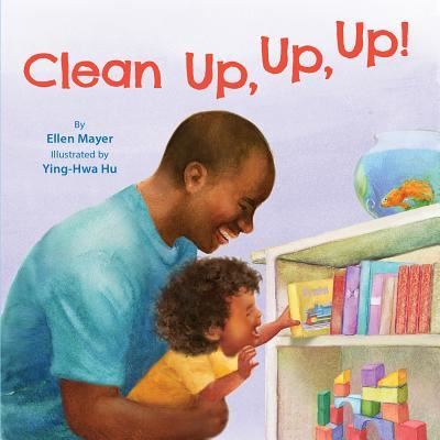 Cover for Ellen Mayer · Clean Up, Up, Up! (Board book) (2018)