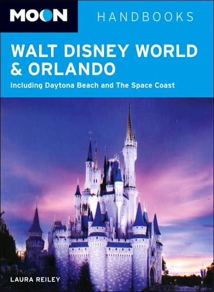Cover for Avalon Travel · Walt Disney World &amp; Orlando*, Moon Handbook (Sewn Spine Book) [1st edition] (2007)