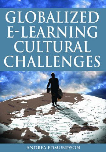 Cover for Andrea Edmundson · Globalized E-learning Cultural Challenges (Hardcover Book) (2011)