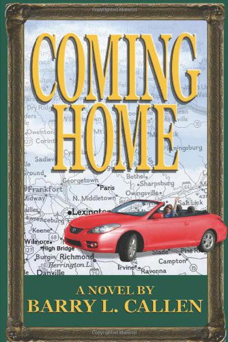 Cover for Barry L Callen · Coming Home (Paperback Book) (2010)