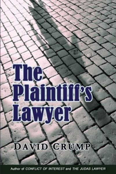 Cover for David Crump · The Plaintiff's Lawyer (Paperback Book) (2020)