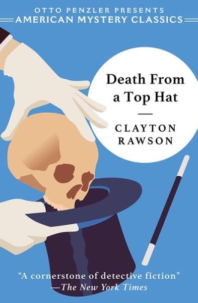 Cover for Clayton Rawson · Death from a Top Hat: A Great Merlini Mystery - An American Mystery Classic (Paperback Book) (2019)