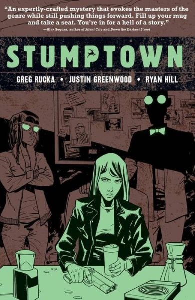 Cover for Greg Rucka · Stumptown Volume 4: The Case of a Cup of Joe (Innbunden bok) (2017)