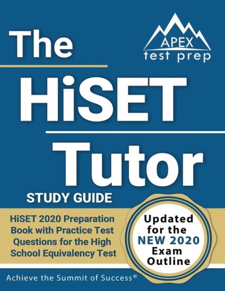 The HiSET Tutor Study Guide - Apex Test Prep - Books - Apex Test Prep - 9781628459012 - January 17, 2020