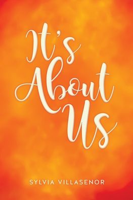 Cover for Sylvia Villasenor · It's About Us (Taschenbuch) (2020)