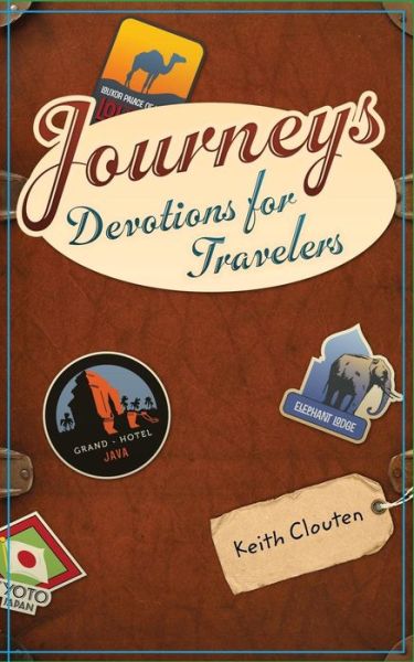 Cover for Keith Clouten · Journeys: Devotions for Travelers (Paperback Book) (2014)