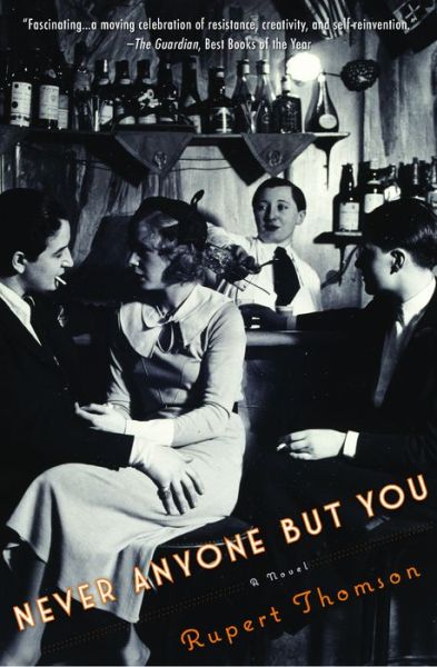 Cover for Rupert Thomson · Never Anyone But You (Paperback Book) (2020)