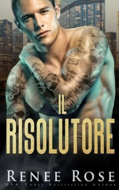 Cover for Renee Rose · Risolutore (Book) (2023)