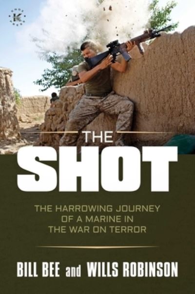 Cover for Bill Bee · The Shot (Hardcover Book) (2022)