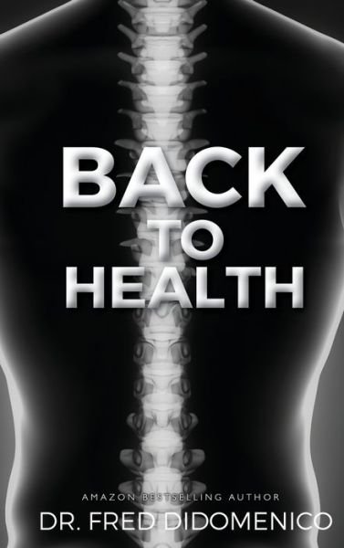 Cover for Dr Fred Didomenico · Back to Health (Gebundenes Buch) (2021)