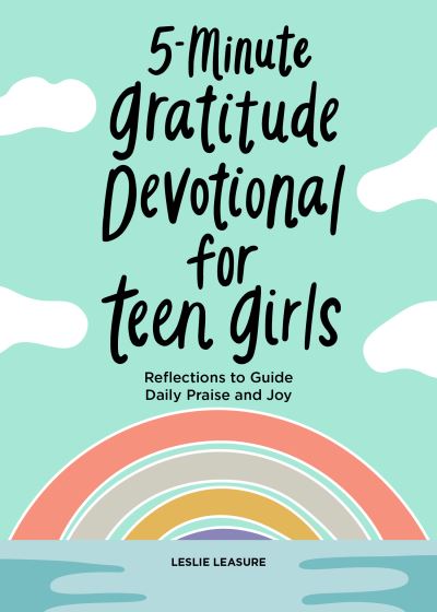 Cover for REV Leslie Leasure · 5-Minute Gratitude Devotional for Teen Girls (Paperback Book) (2021)