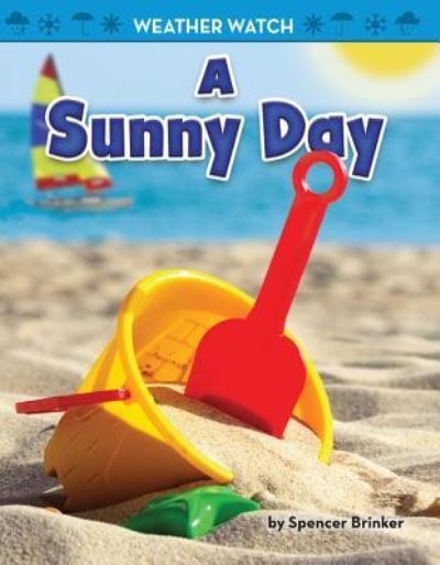 Cover for Spencer Brinker · A Sunny Day (Hardcover Book) (2018)