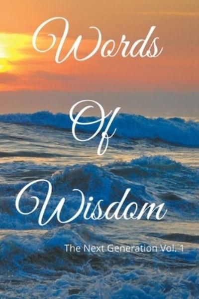 Cover for Prynce Michael · Words of Wisdom: The Next Generation Vol. 1 (Paperback Bog) (2020)