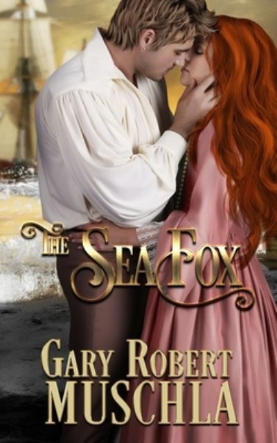 Cover for Gary Robert Muschla · The Sea Fox (Paperback Book) (2020)