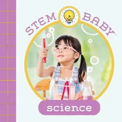 Dana Goldberg · STEM Baby: Science - STEM Baby (Kartongbok) (2022)