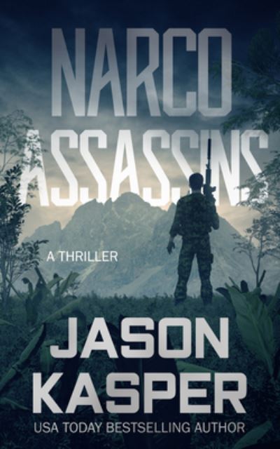 Cover for Jason Kasper · Narco Assassins (Book) (2022)