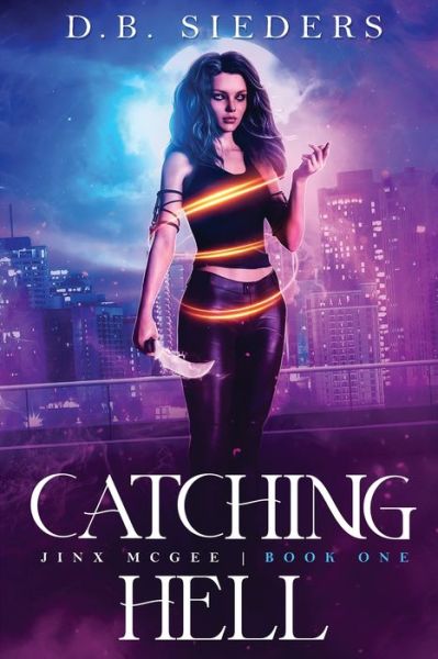 Cover for D B Sieders · Catching Hell (Paperback Book) (2021)