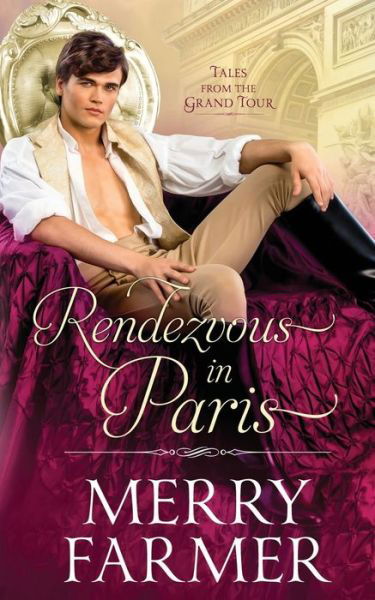 Rendezvous in Paris - Merry Farmer - Książki - Independently Published - 9781654652012 - 21 stycznia 2020