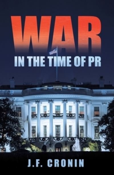 Cover for J F Cronin · War in the Time of Pr (Pocketbok) (2020)