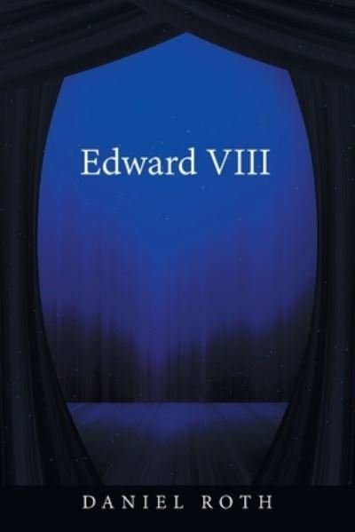 Cover for Daniel Roth · Edward Viii (Book) (2022)