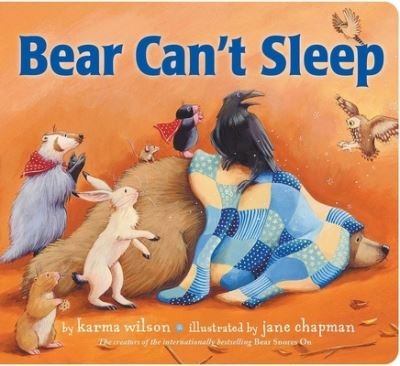 Bear Can't Sleep - Bear Books - Karma Wilson - Books - Simon & Schuster - 9781665919012 - October 4, 2022