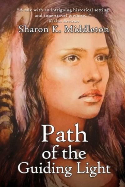 Sharon K Middleton · Path of the Guiding Light (Paperback Book) (2020)