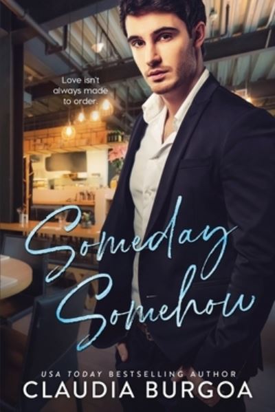 Cover for Claudia Burgoa · Someday, Somehow (Paperback Book) (2019)