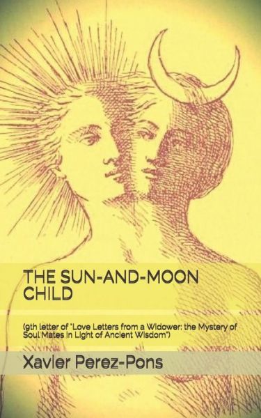 Cover for Xavier Perez-Pons · The Sun-and-moon Child (Paperback Book) (2019)