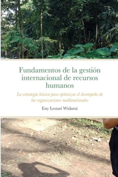 Cover for Eny Lestari Widarni · Fundamentos de la gestion internacional de recursos humanos (Paperback Book) (2020)