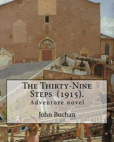 Cover for John Buchan · The Thirty-Nine Steps (1915). By (Paperback Book) (2018)