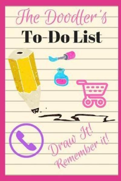 Cover for Sophia Louise · The Doodler's To-Do List (Paperback Book) (2018)