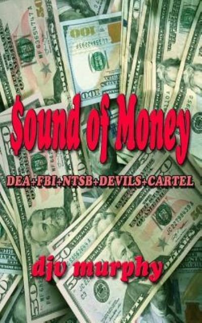 Cover for Djv Murphy · Sound of Money (Paperback Book) (2018)