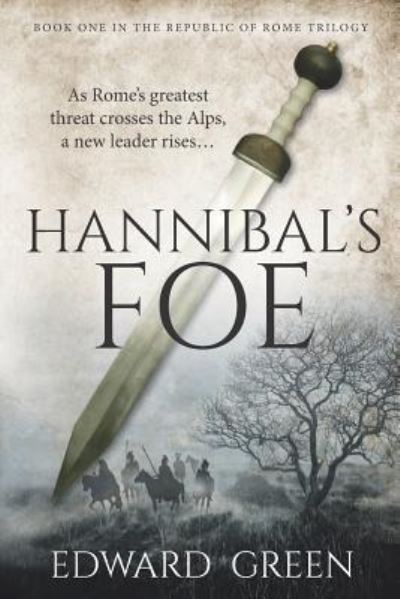 Cover for Edward Green · Hannibal's Foe (Paperback Book) (2018)