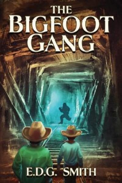Cover for Edg Smith · The Bigfoot Gang (Pocketbok) (2018)