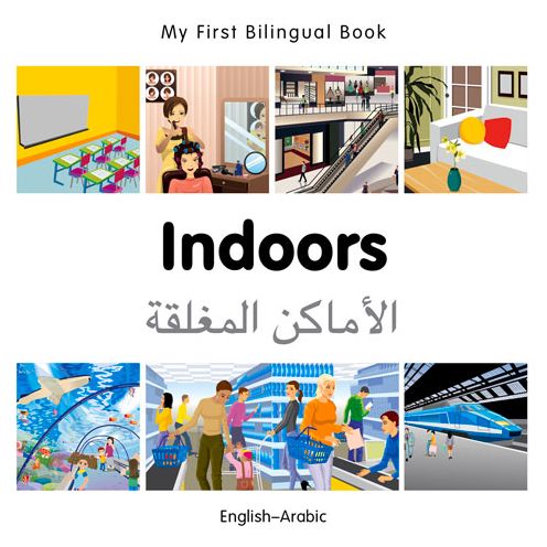 Cover for Milet Publishing · My First Bilingual Book -  Indoors (English-Arabic) - My First Bilingual Book (Board book) (2015)