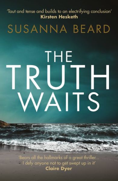 Cover for Susanna Beard · The Truth Waits: Compelling psychological suspense set in Lithuania (Paperback Book) (2019)