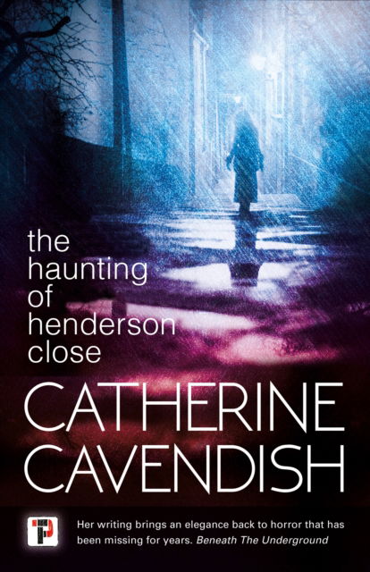 The Haunting of Henderson Close - Catherine Cavendish - Books - Flame Tree Publishing - 9781787581012 - January 10, 2019