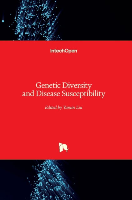 Cover for Yamin Liu · Genetic Diversity and Disease Susceptibility (Hardcover Book) (2018)