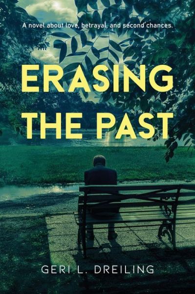 Cover for Geri Dreiling · Erasing the Past (Pocketbok) (2019)