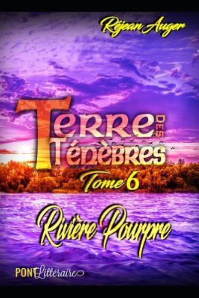 Cover for Rejean Auger · Terre Des T n bres (Paperback Book) (2019)