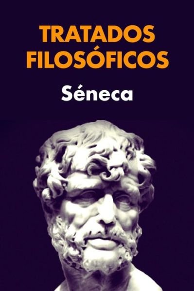 Cover for Seneca · Tratados Filos ficos (Paperback Bog) (2019)